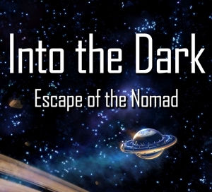 Get Into the Dark--Escape of the Nomad at Amazon.com